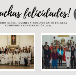 En julio y agosto celebramos importantes sacramentos con la comunidad 